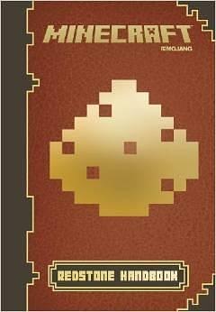 Minecraft - Redstone Handbook by Nick Farwell, Nick Farwell