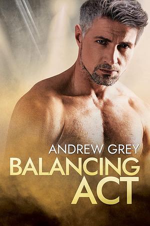 Balancing Act by Andrew Grey
