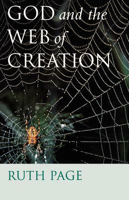 God and the Web of Creation by Ruth Page