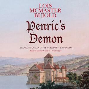 Penric's Demon by Lois McMaster Bujold