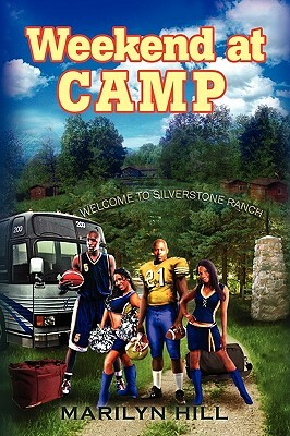 Weekend at Camp by Marilyn Hill