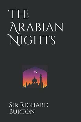 The Arabian Nights by Richard Francis Burton