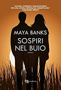 Sospiri nel buio by Maya Banks