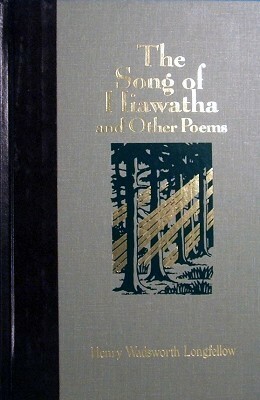 The Song of Hiawatha and Other Poems (The World's Best Reading) by Henry Wadsworth Longfellow
