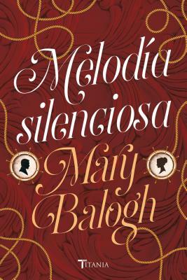 Melodía silenciosa by Mary Balogh