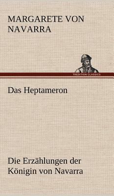 Das Heptameron by Margarete Von Navarra