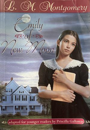 Emily of New Moon by L.M. Montgomery