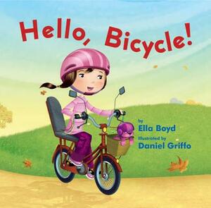 Hello, Bicycle! by Ella Boyd