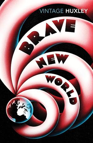 Brave New World by Aldous Huxley, Aldous Huxley