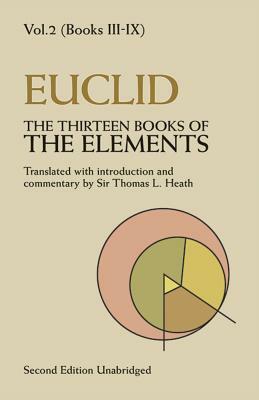 The Thirteen Books of the Elements, Vol. 2, Volume 2 by Euclid