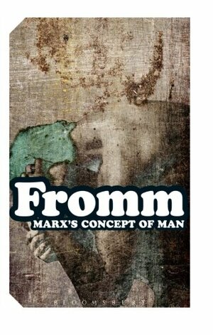مفهوم الانسان عند ماركس by إريك فروم, Erich Fromm