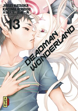 Deadman Wonderland, Tome 13 : by Jinsei Kataoka, Kazuma Kondou