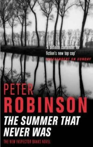 The Summer That Never Was by Peter Robinson
