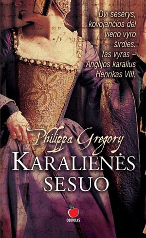 Karalienės sesuo by Philippa Gregory