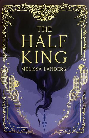 The Half King by Melissa Landers