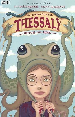 Thessaly: Witch for Hire by Shawn McManus, Bill Willingham