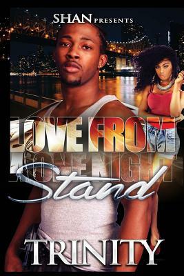 Love From a One Night Stand by Trinity