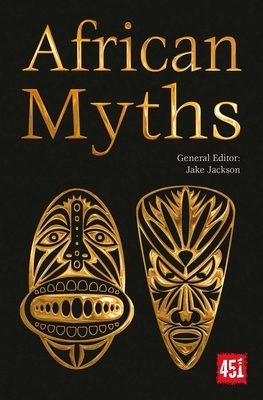 African Myths by Jake Jackson, J.K. Jackson