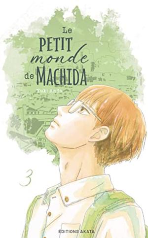 Le petit monde de Machida, Tome 3 by Yuki Ando (安藤ゆき)