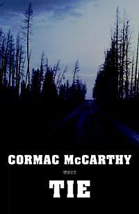 Tie by Cormac McCarthy