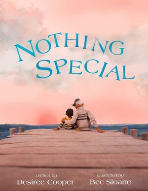 Nothing Special by Desiree Cooper