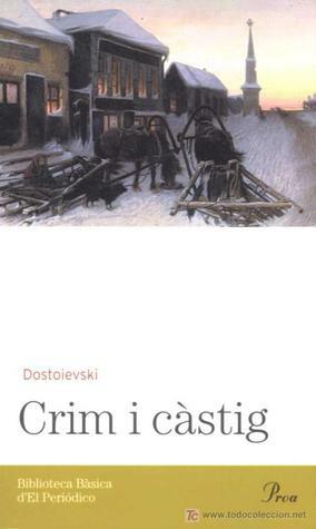 Crim i càstig by Fyodor Dostoevsky, Andreu Nin