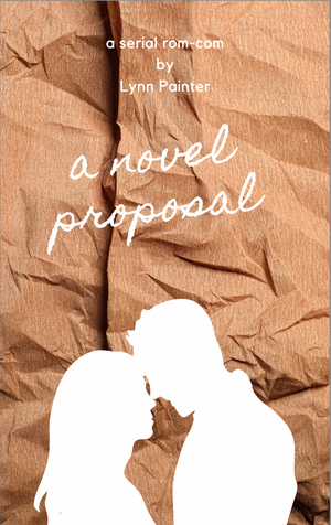 A Novel Proposal by Lynn Painter