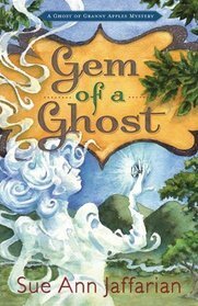 Gem of a Ghost by Sue Ann Jaffarian