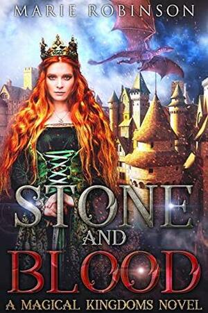 Stone and Blood by Marie Robinson