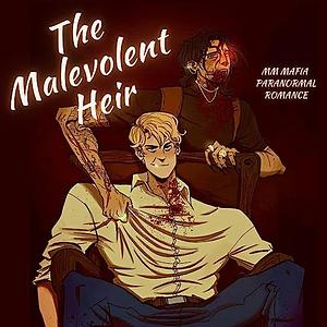 The Malevolent Heir by Avery Scarlett