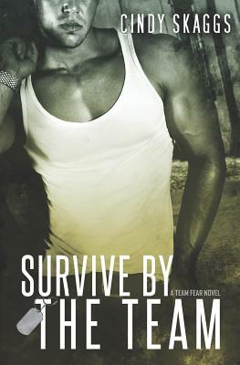 Survive by the Team by Cindy Skaggs