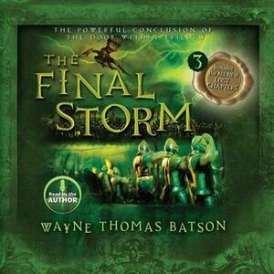 The Final Storm by Wayne Thomas Batson
