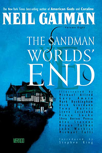 The Sandman Vol. 8: Worlds' End by Neil Gaiman