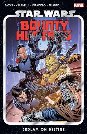 Star Wars: Bounty Hunters, Vol. 6: Bedlam on Bestine by Alessandro Miracolo, Ethan Sacks, Paolo Villanelli