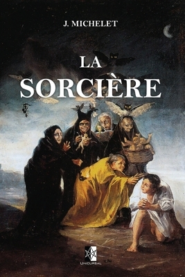 La Sorcière by Jules Michelet