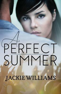 A Perfect Summer by Jackie Williams