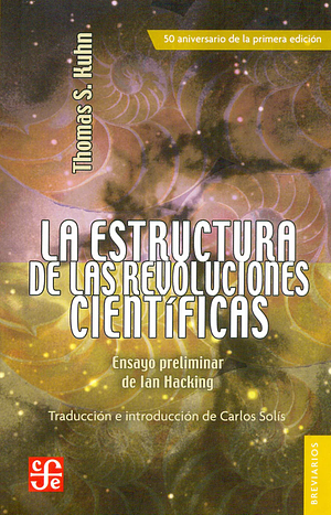 La estructura de las revoluciones científicas by Thomas S. Kuhn