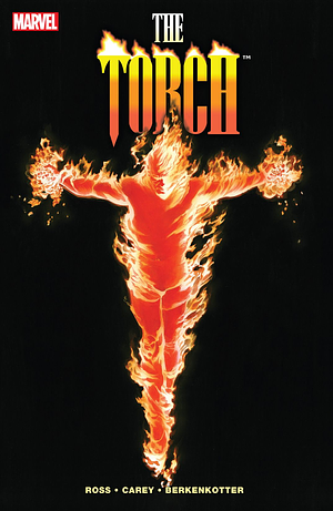The Human Torch by Mike Carey