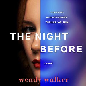 The Night Before by Wendy Walker