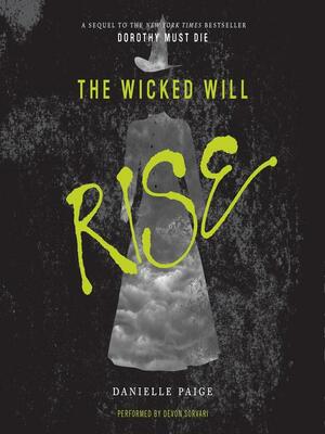 The Wicked Will Rise by Danielle Paige