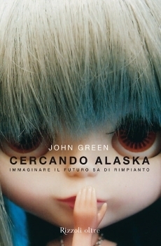 Cercando Alaska by John Green