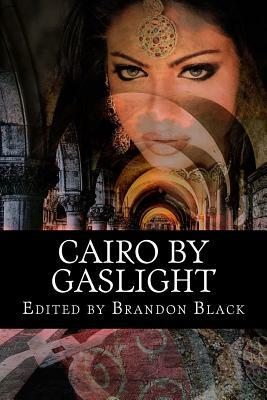 Cairo By Gaslight by Alexandra Bartoli, Jay Wilburn, David Ducorbier