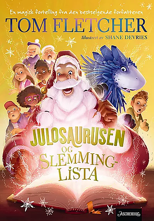 Julosaurusen og Slemminglista by Tom Fletcher