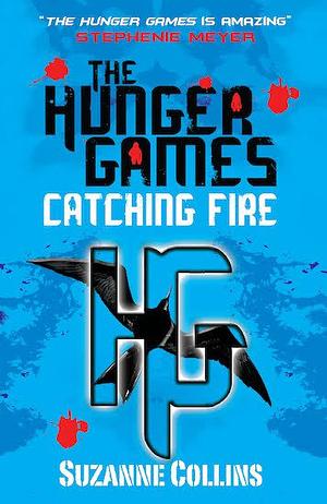 Catching Fire by Suzanne Collins