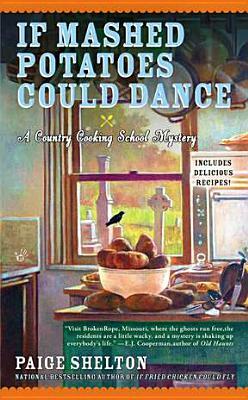 If Mashed Potatoes Could Dance by Paige Shelton