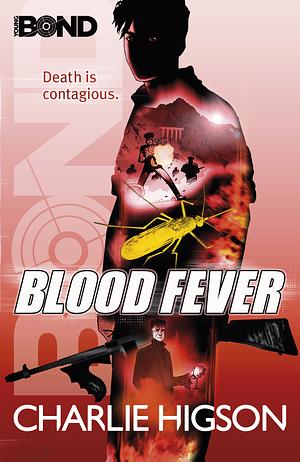 Blood Fever by Charlie Higson