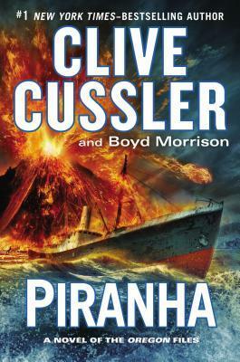 Piranha by Boyd Morrison, Clive Cussler