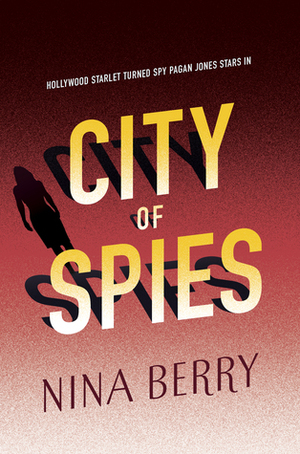 City of Spies by Nina Berry