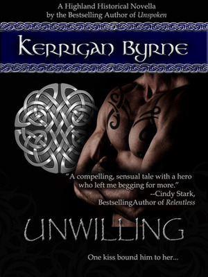 Unwilling by Kerrigan Byrne