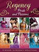 Regency Pride and Passions by Diane Gaston, Elizabeth Beacon, Carole Mortimer, Isabelle Goddard, Louise Allen, Sarah Mallory, Ann Lethbridge, Anne Herries, Christine Merrill, Margaret McPhee, Amanda McCabe, Carla Kelly